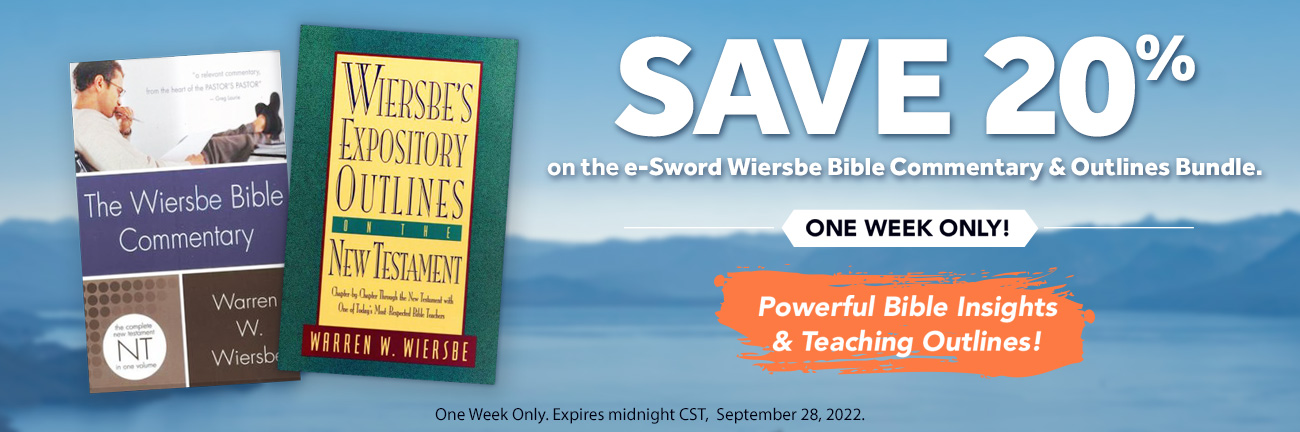 Save 20% on the e-Sword Wiersbe Bibel Commentary and Outlines Bundle One Week Only!